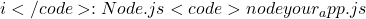 i &</code>: 重新启动 Node.js 进程，使用您的实际启动命令替换 <code>node your_app.js