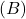 ( B )